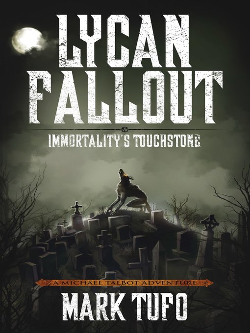Title details for Lycan Fallout 4 by Mark Tufo - Available